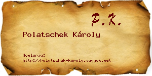 Polatschek Károly névjegykártya